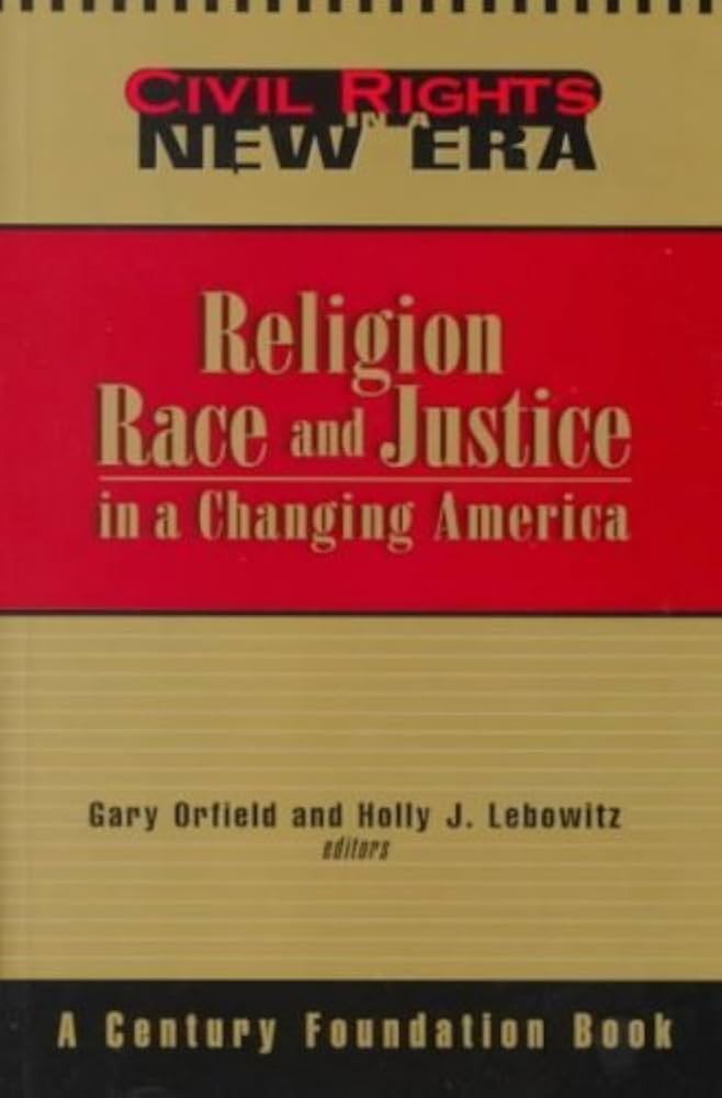 Religion, Race, and Justice in a Changing America