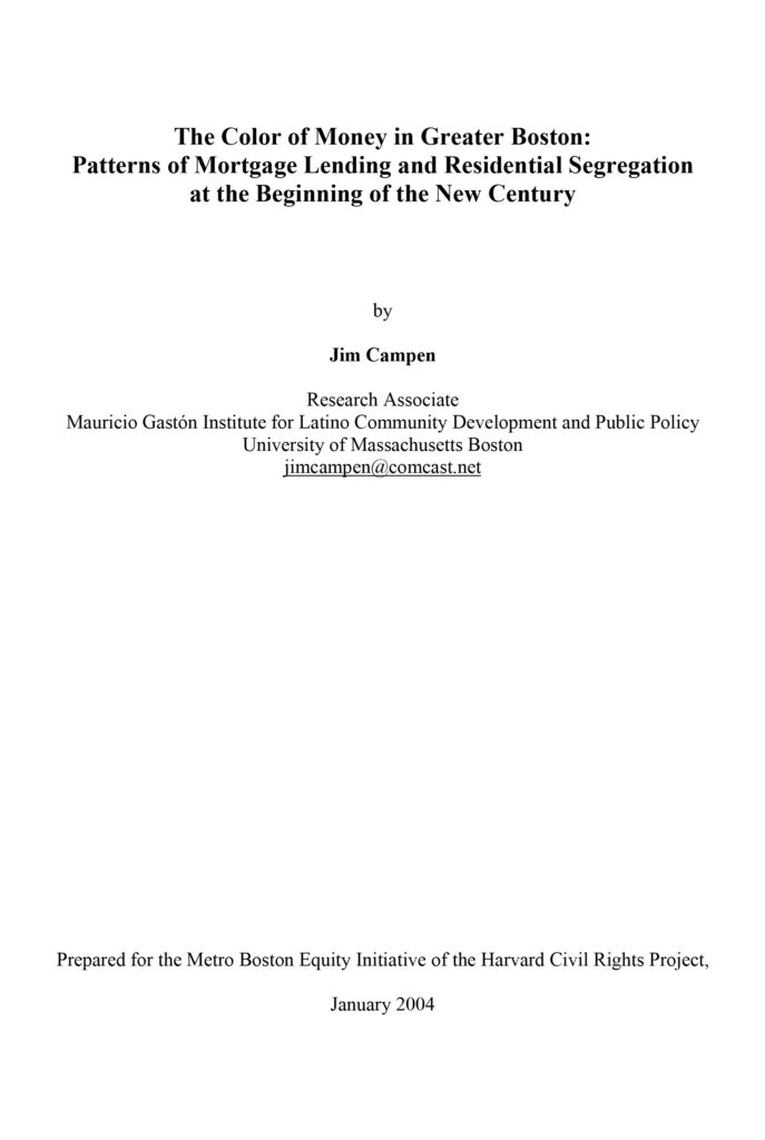 The Color of Money in Greater Boston: Patterns of Mortgage Lending and Residential Segregation at the Beginning of the New Century