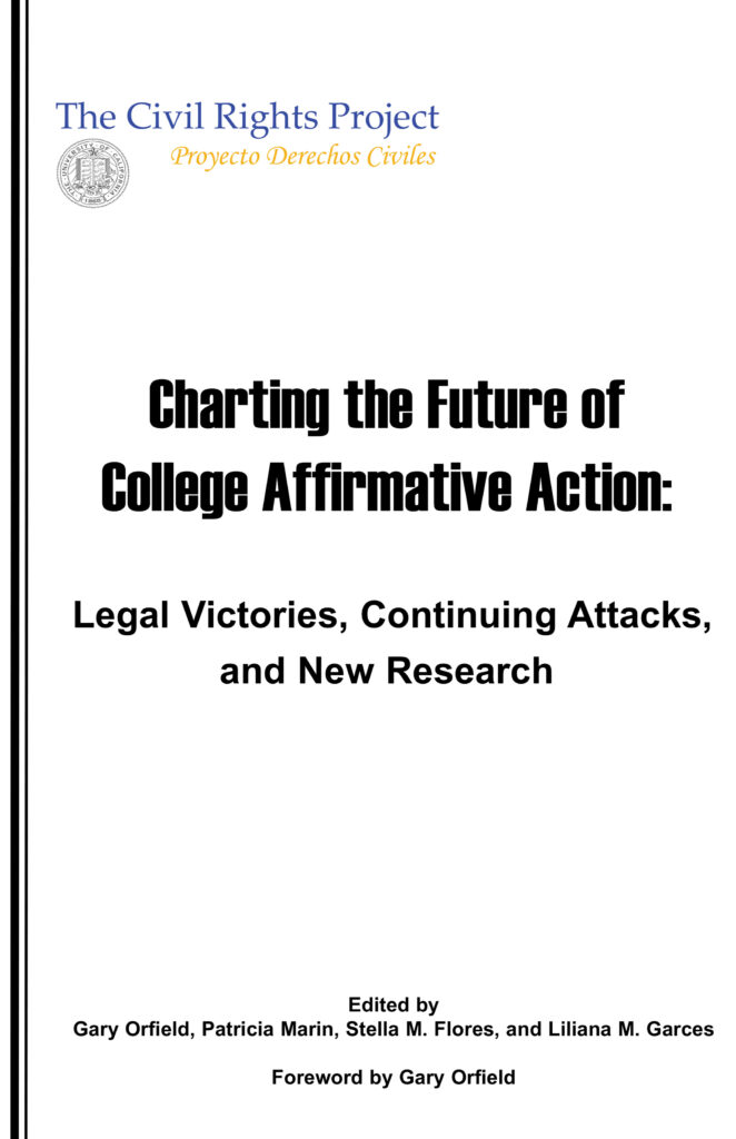 Charting the Future of College Affirmative Action: Legal Victories, Continuing Attacks, and New Research