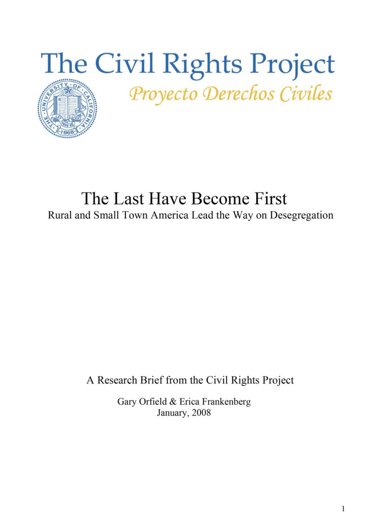The Last Have Become First: Rural and Small Town America Lead the Way on Desegregation