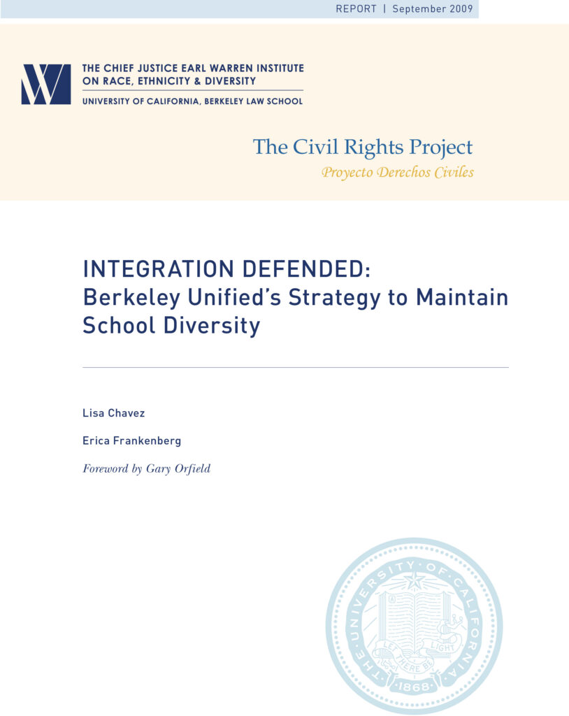 Integration Defended: Berkeley Unified’s Strategy to Maintain School Diversity
