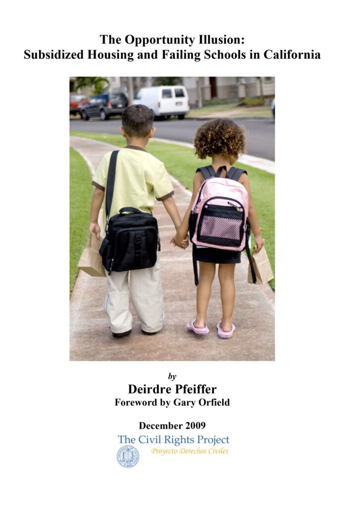 The Opportunity Illusion: Subsidized Housing and Failing Schools in California