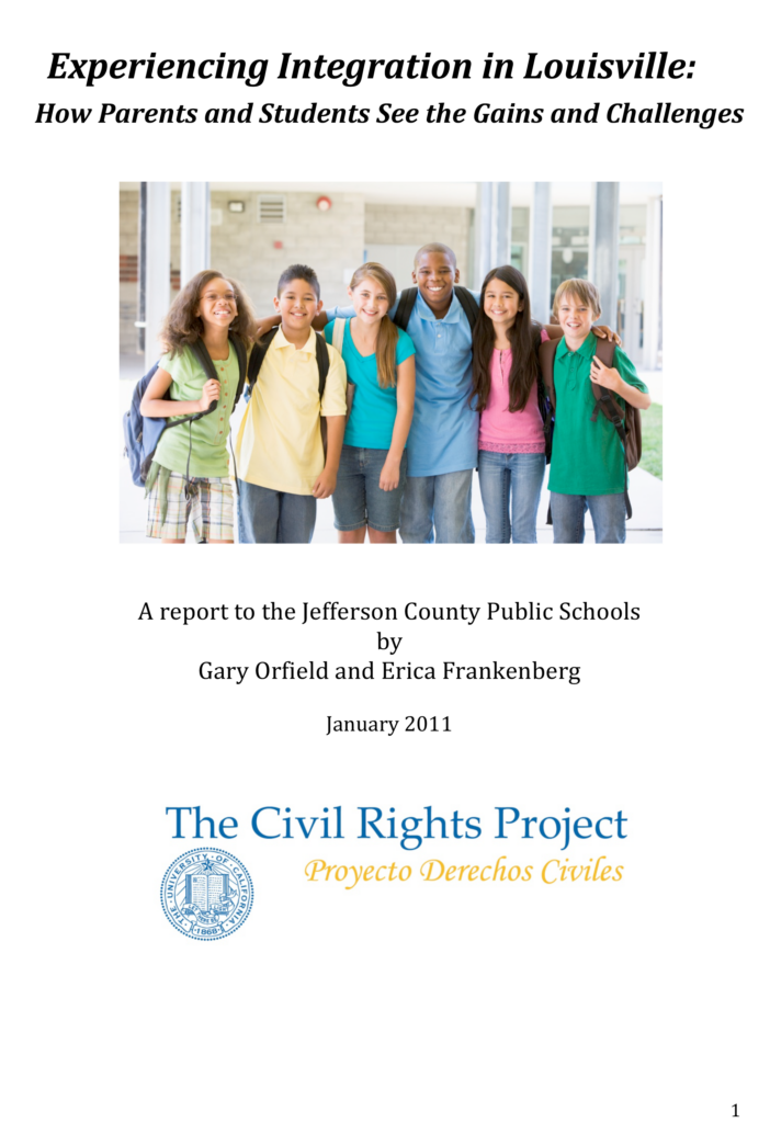 Experiencing Integration in Louisville: How Parents and Students See the Gains and Challenges