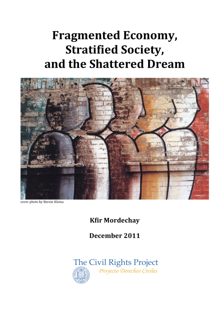 Fragmented Economy,  Stratified Society, and the Shattered Dream