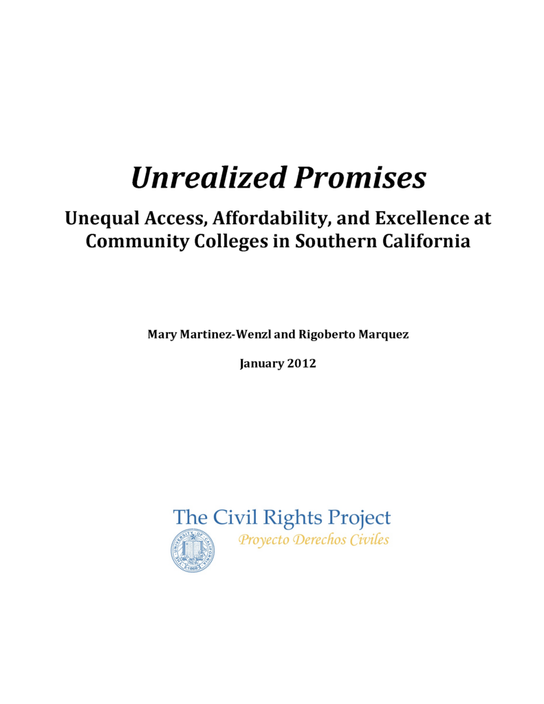 Unrealized Promises: Unequal Access, Affordability, and Excellence at Community Colleges in Southern California