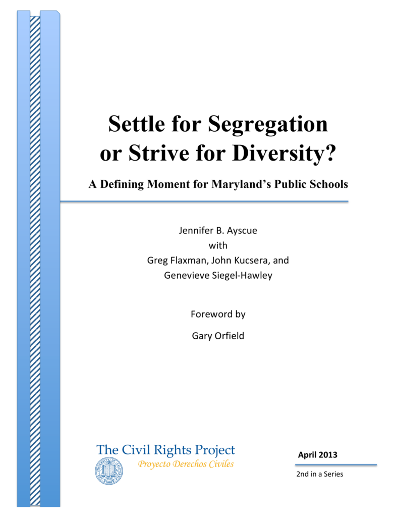 Settle for Segregation or Strive for Diversity? A Defining Moment for Maryland’s Public Schools