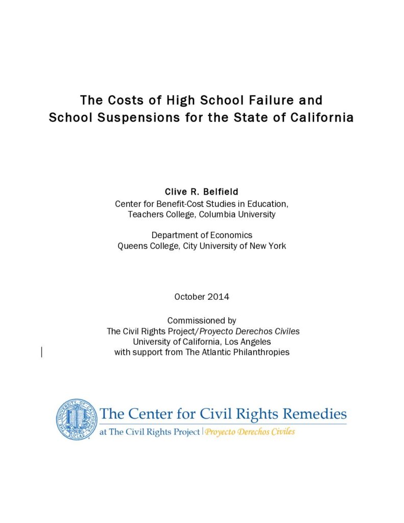 The Costs of High School Failure and School Suspensions for the State of California