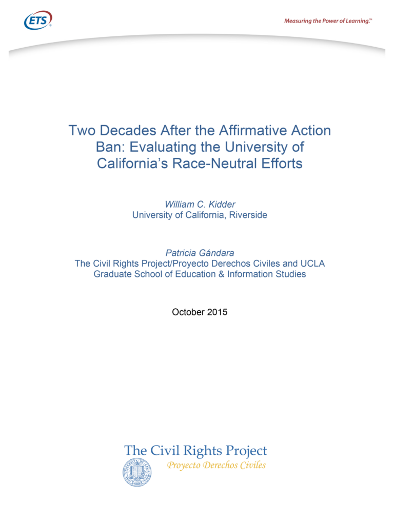 Two Decades After the Affirmative Action Ban: Evaluating the University of California’s Race-Neutral Efforts