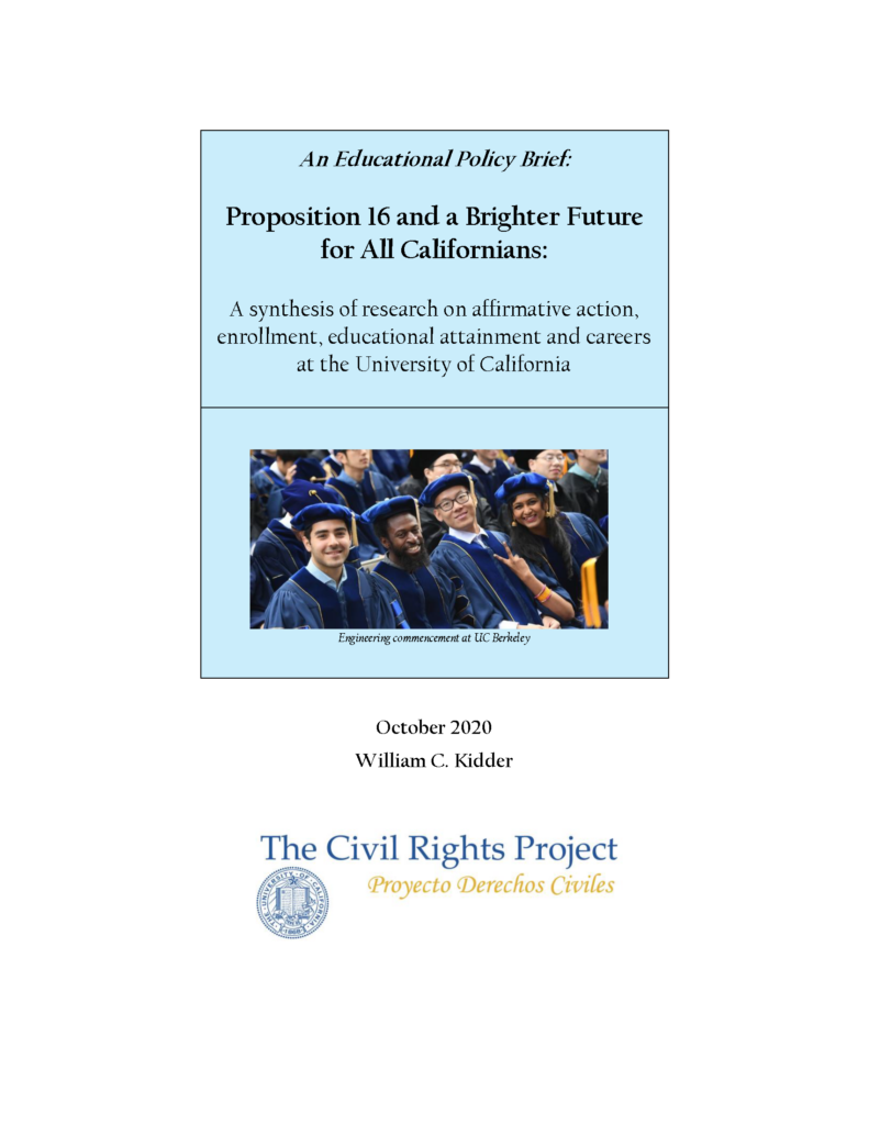 Proposition 16 and a Brighter Future for All Californians: A Synthesis of Research on Affirmative Action, Enrollment, Educational Attainment and Careers at the UC