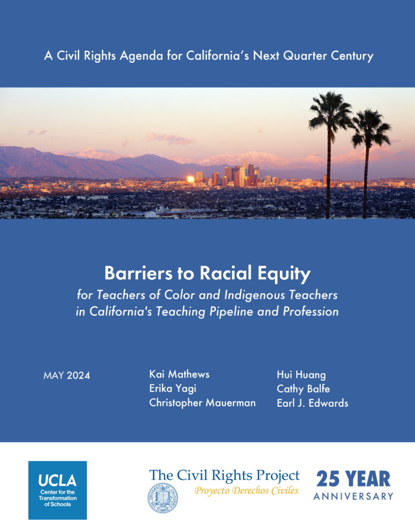 Barriers to Racial Equity for Teachers of Color and Indigenous Teachers in California’s Teaching Pipeline and Profession