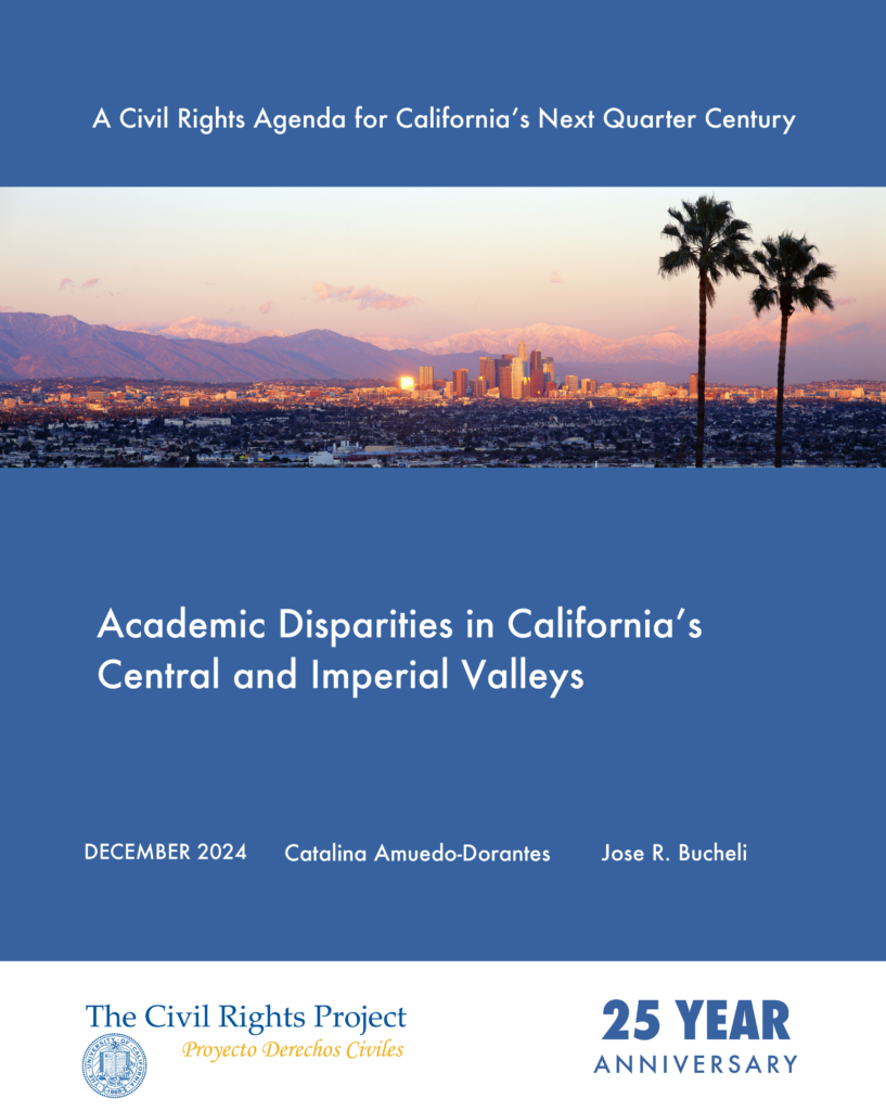 Academic Disparities in California’s Central and Imperial Valleys